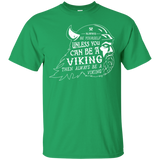 Always Be a Viking T-Shirt