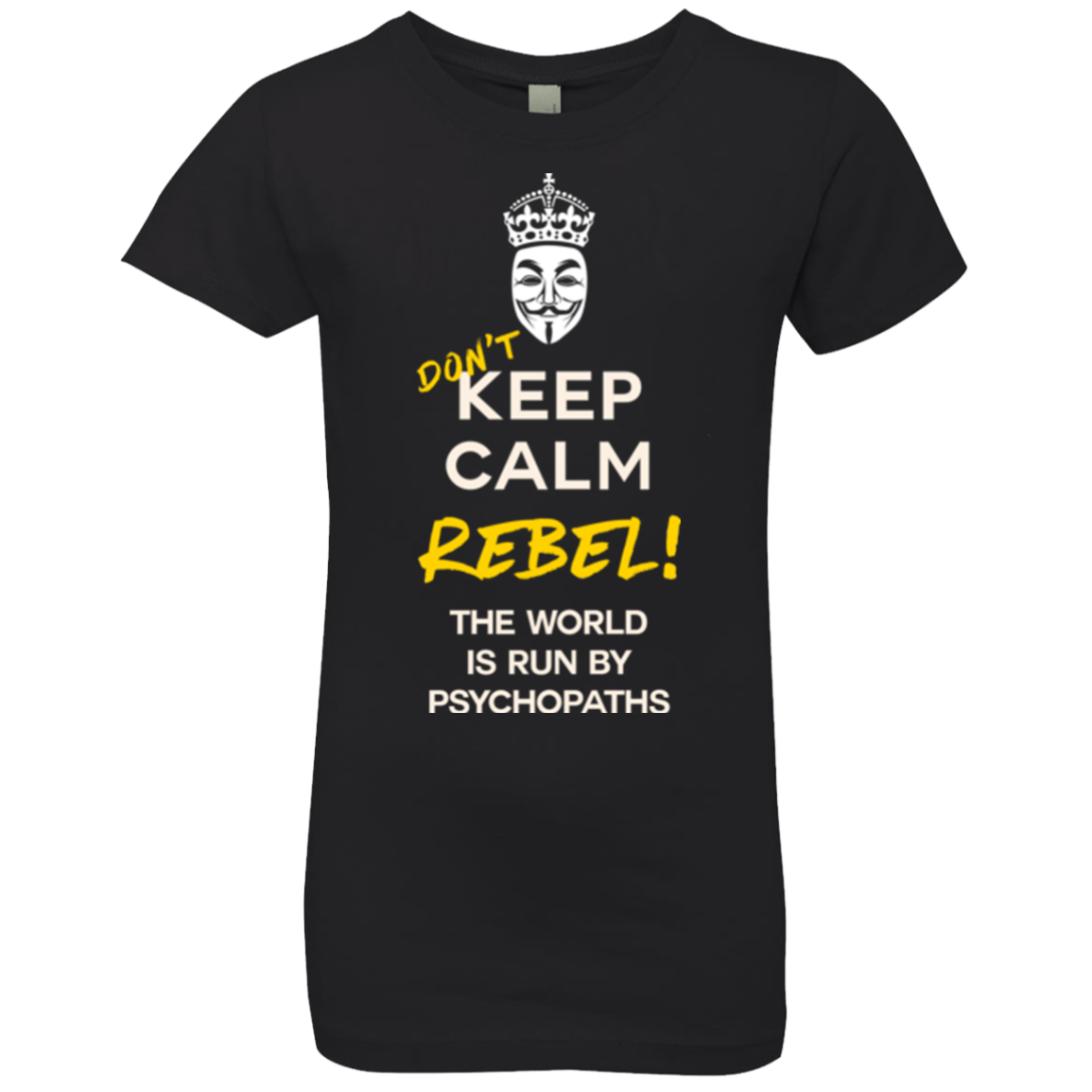 Dont Keep Calm Girls Premium T-Shirt
