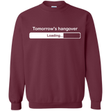 Tomorrow's hangover Crewneck Sweatshirt