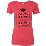 Keep Calm Malkovich Women's Triblend T-Shirt