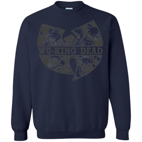 WU KING DEAD Crewneck Sweatshirt