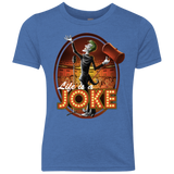 Life Is A Joke Youth Triblend T-Shirt