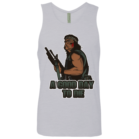 Good Day To Die Men's Premium Tank Top