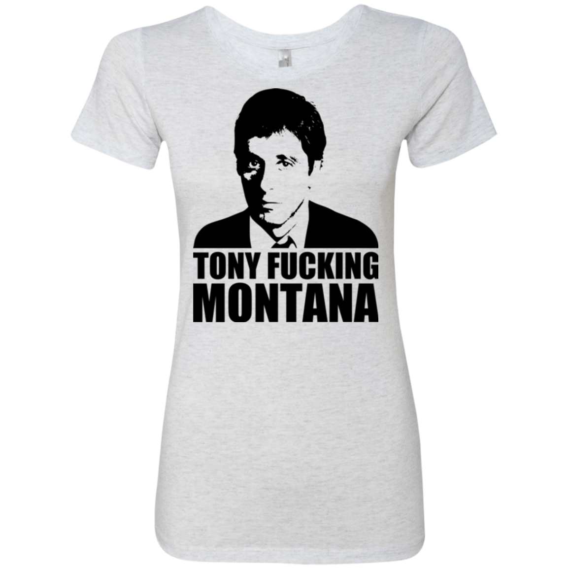 Tony Fucking Montana Women's Triblend T-Shirt