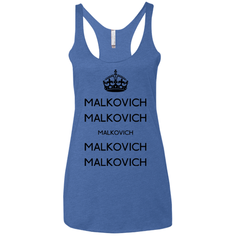 Keep Calm Malkovich Women's Triblend Racerback Tank