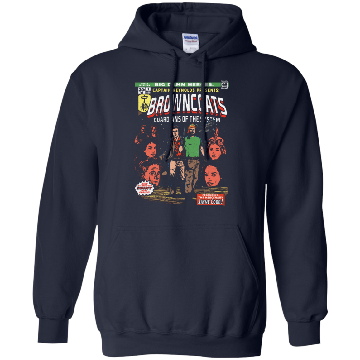Big Damn Heroes Pullover Hoodie