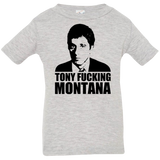 Tony Fucking Montana Infant Premium T-Shirt