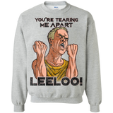 Youre Tearing Me Apart Leeloo Crewneck Sweatshirt