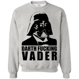 Dart Fucking Vader Crewneck Sweatshirt