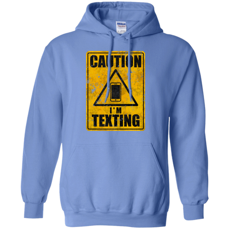 Caution I'm Texting Pullover Hoodie