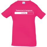Tomorrow's hangover Infant Premium T-Shirt