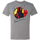 I Approve This Shirt Men's Triblend T-Shirt