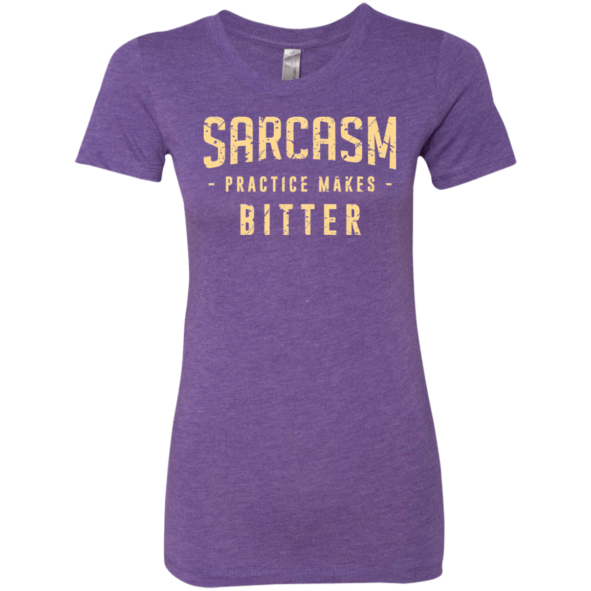 PRACTICE MAKES BITTER Women's Triblend T-Shirt