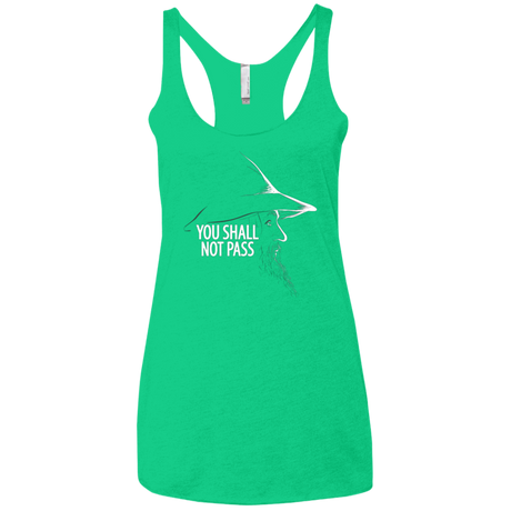 YOU SHALL NOT PASS (2) Women's Triblend Racerback Tank