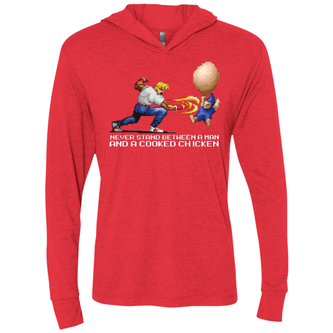 Never Stand Between A Man And A Cooked Chicken Triblend Long Sleeve Hoodie Tee