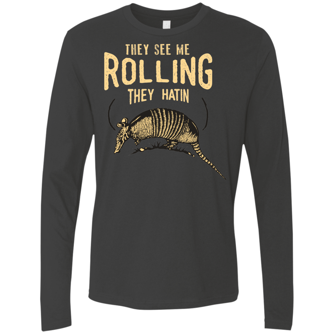 They See Me Rollin Men's Premium Long Sleeve