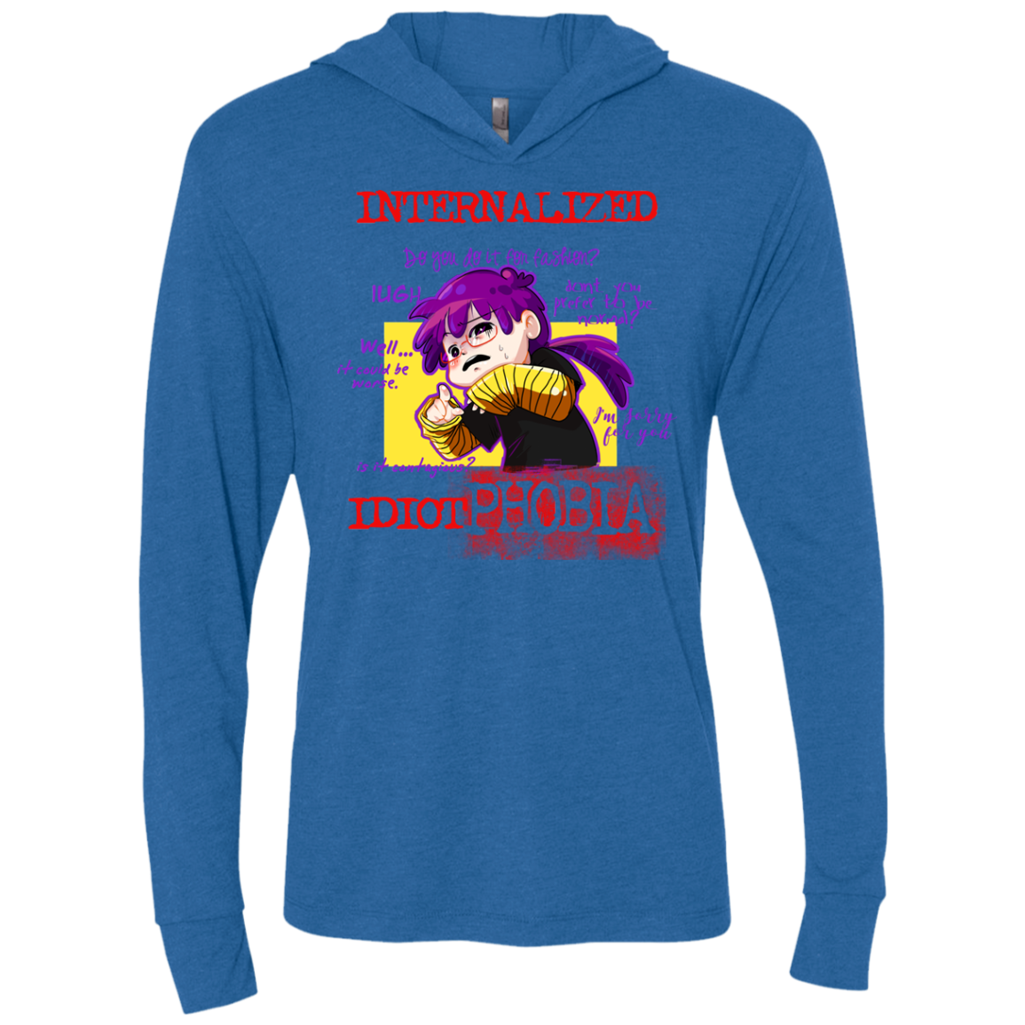 Idiot phobia Triblend Long Sleeve Hoodie Tee
