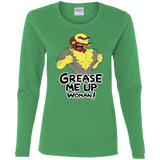 Grease Me Up Women's Long Sleeve T-Shirt