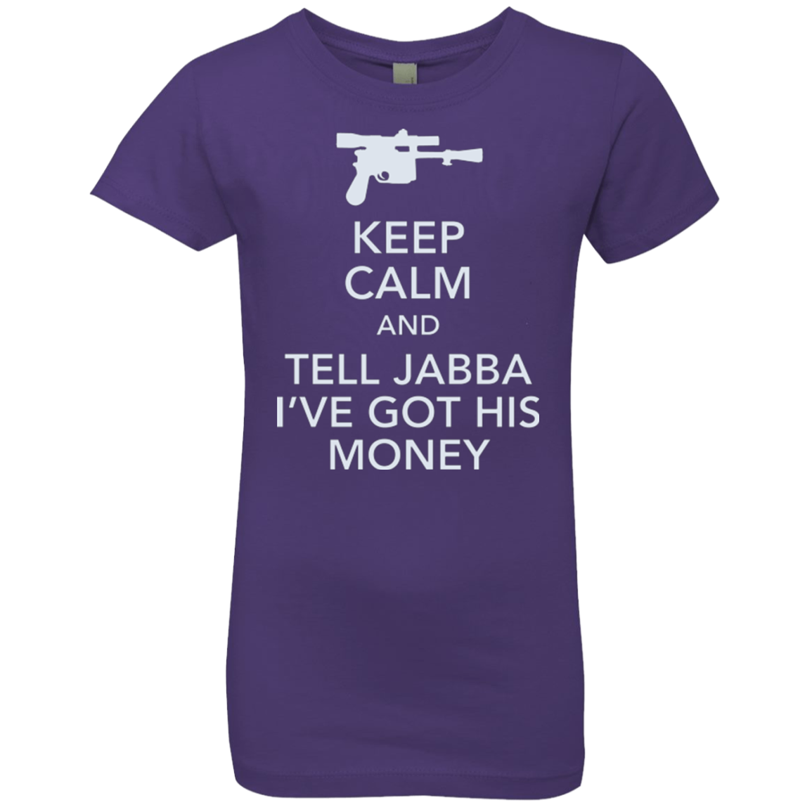 Tell Jabba (2) Girls Premium T-Shirt