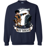Not Today Crewneck Sweatshirt
