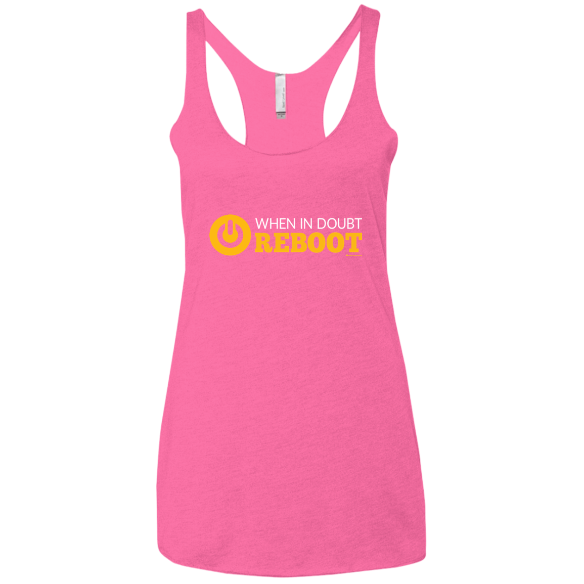 When In Doubt Reboot Women's Triblend Racerback Tank