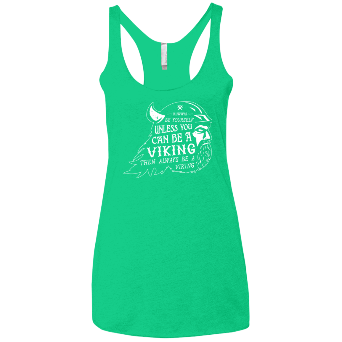 Always Be a Viking Women's Triblend Racerback Tank