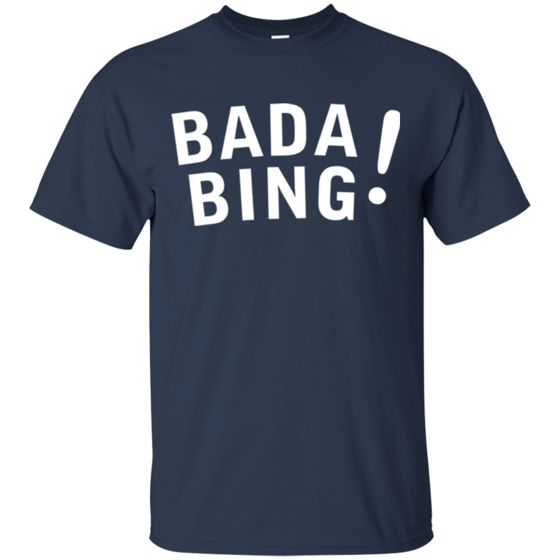 Bada bing T-Shirt