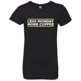 Less Monday More Coffee Girls Premium T-Shirt