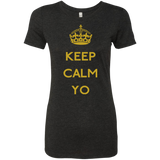 Keep Calm Yo Women's Triblend T-Shirt