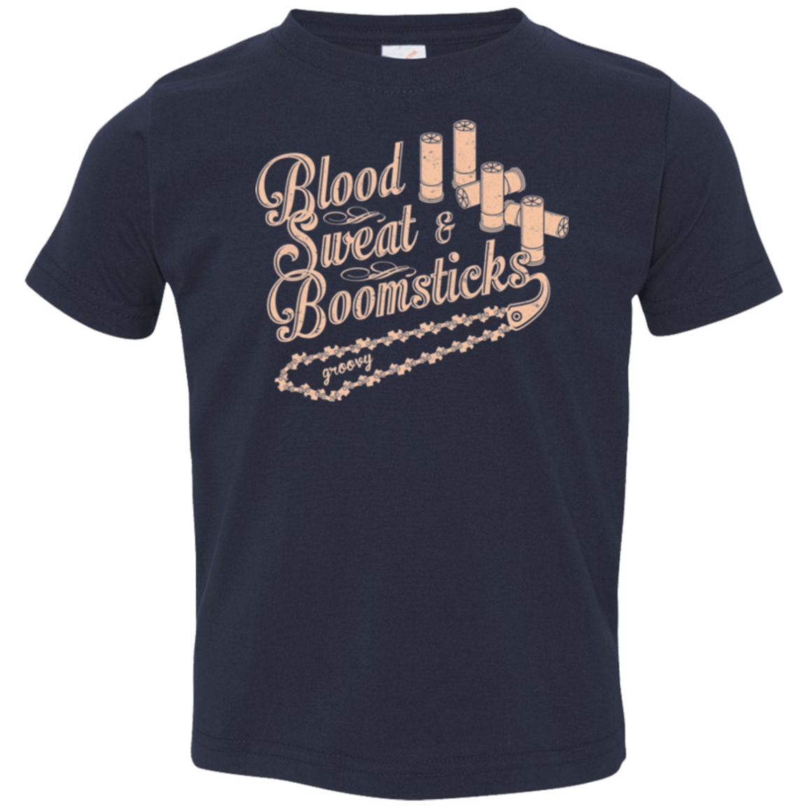 Blood Sweat & Boomsticks Toddler Premium T-Shirt