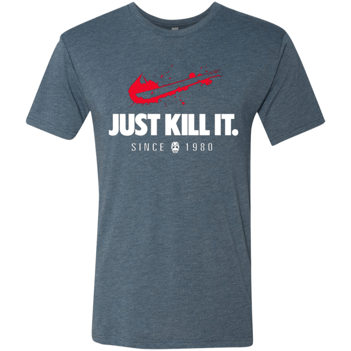 Just Kill It Men's Triblend T-Shirt