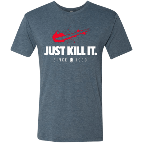 Just Kill It Men's Triblend T-Shirt