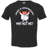Why not me Toddler Premium T-Shirt