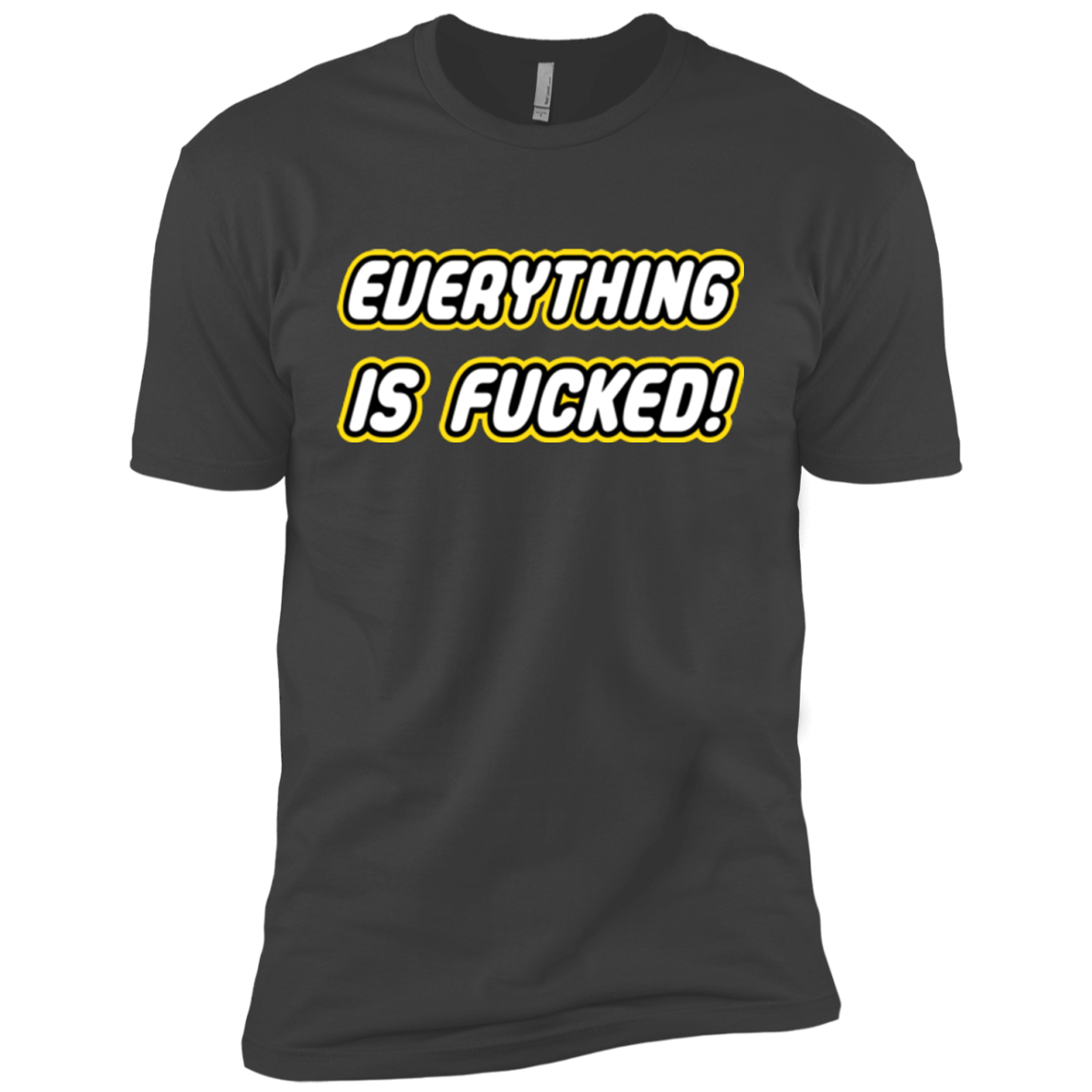 Everything is Fucked Boys Premium T-Shirt