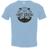 Shit Creek Toddler Premium T-Shirt