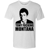 Tony Fucking Montana Men's Triblend T-Shirt