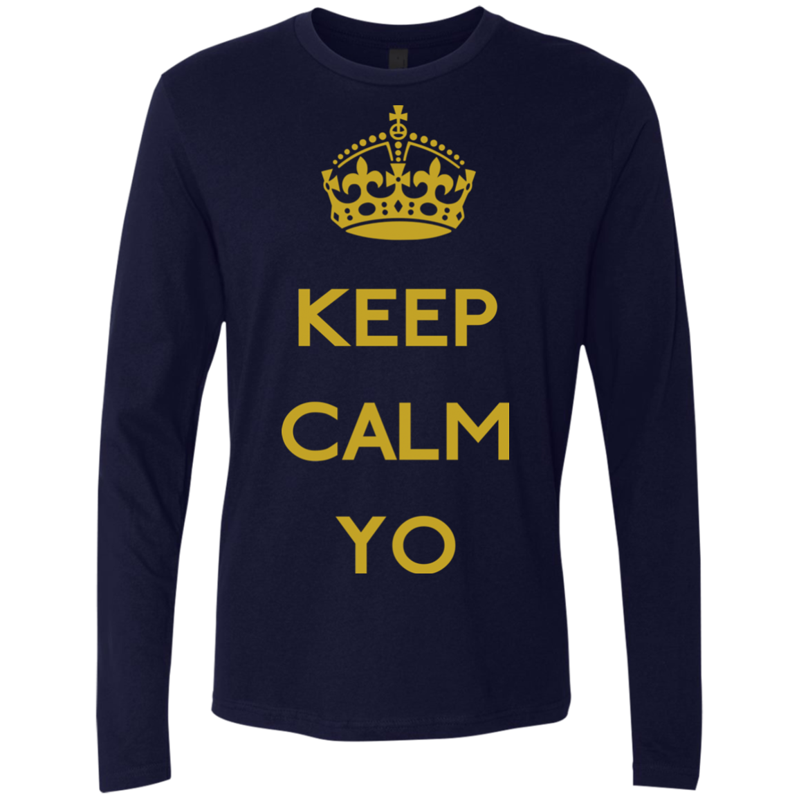Keep Calm Yo Men's Premium Long Sleeve