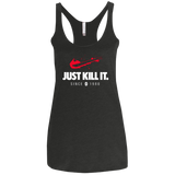 Just Kill It Women's Triblend Racerback Tank