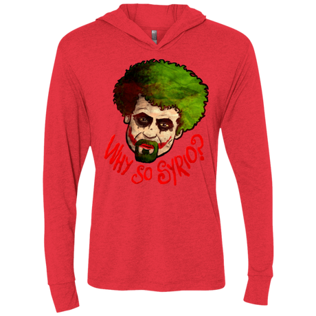 Why So Syrio Triblend Long Sleeve Hoodie Tee