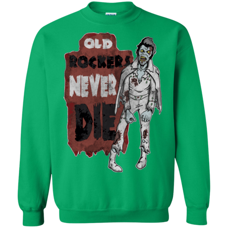 Old Rockers Never Die Crewneck Sweatshirt