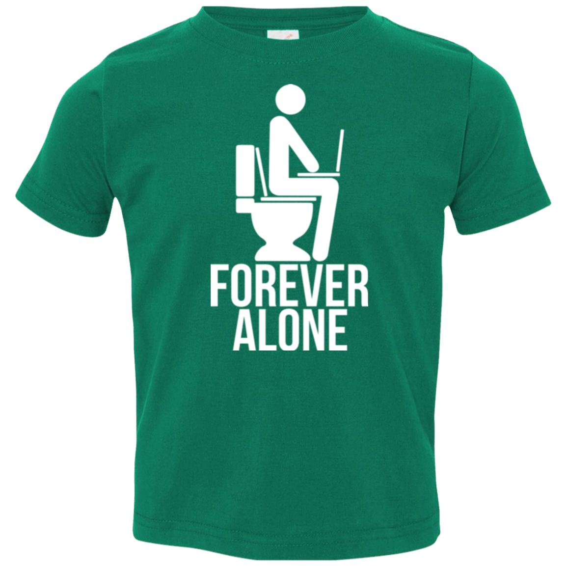 Forever alone Toddler Premium T-Shirt