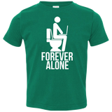 Forever alone Toddler Premium T-Shirt