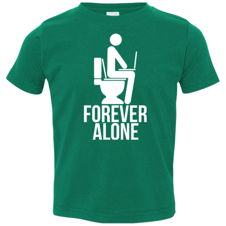 Forever alone Toddler Premium T-Shirt