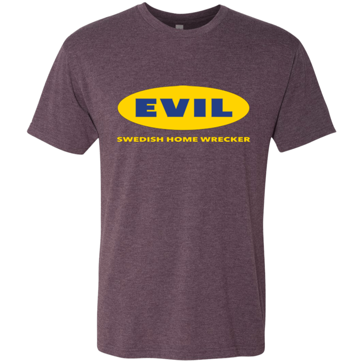 EVIL Home Wrecker Men's Triblend T-Shirt