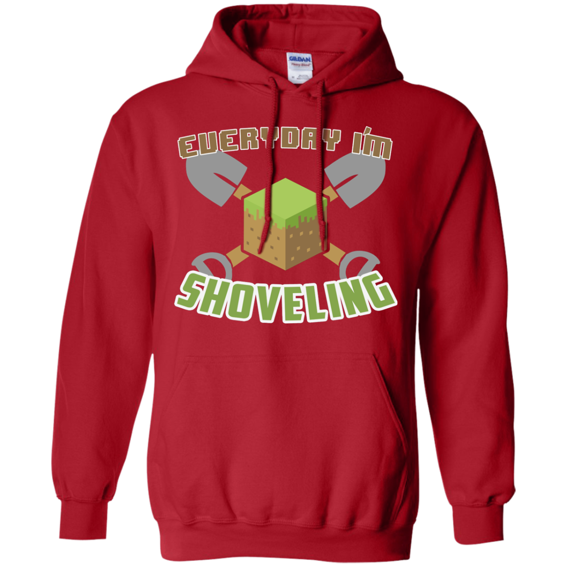 Everyday Shoveling Pullover Hoodie