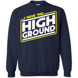 I Have the High Ground Crewneck Sweatshirt
