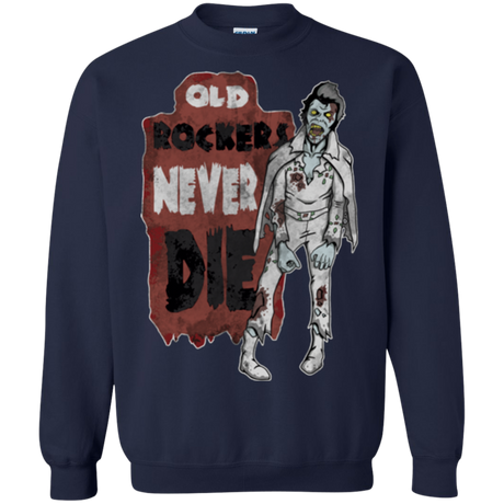 Old Rockers Never Die Crewneck Sweatshirt