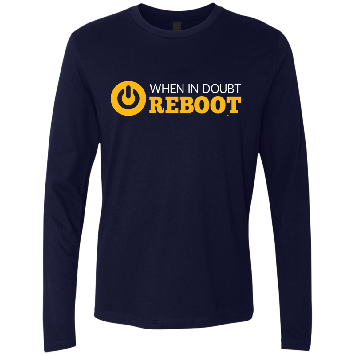 When In Doubt Reboot Men's Premium Long Sleeve