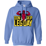Dont Skip Leg Day Pullover Hoodie