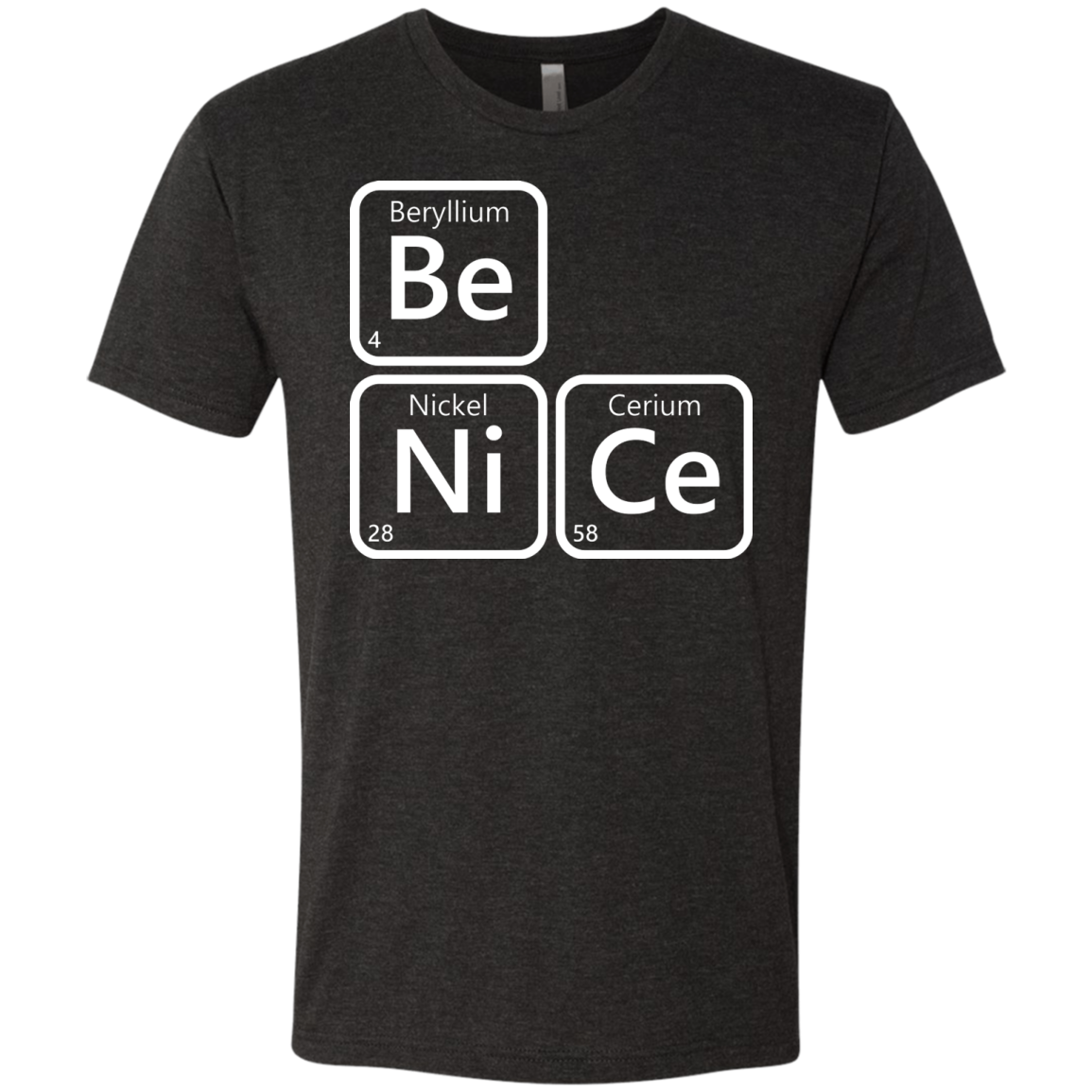 Be Nice Men's Triblend T-Shirt